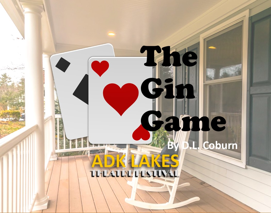 Adirondack Lakes Center for the Arts presents The Gin Game